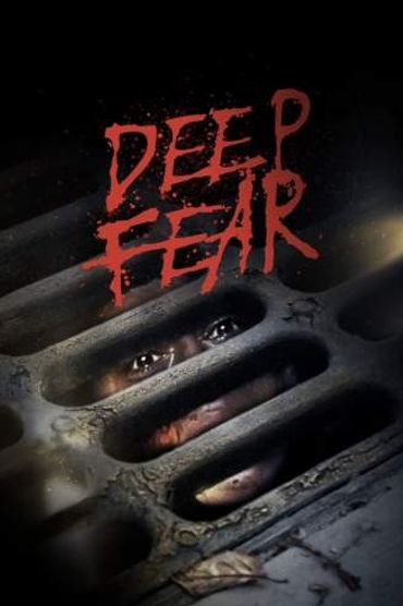 Deep Fear