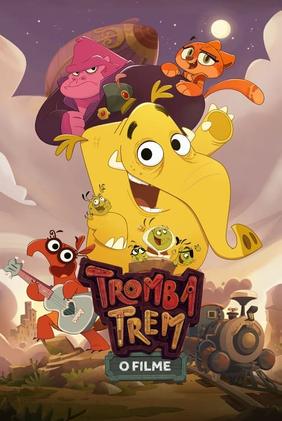 Tromba Trem: O Filme